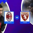 Prediksi Serie A, AC Milan VS Torino: Misi Revans…